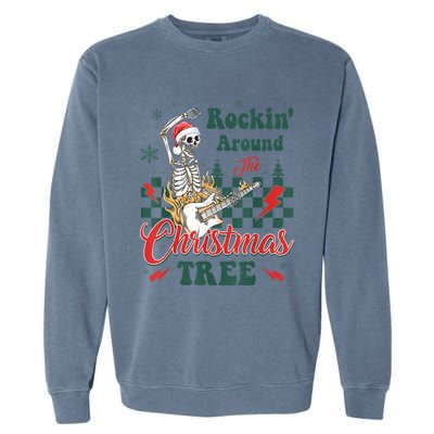 Rocking Around Christmas Tree Santa Hat Skeleton Guitar Xmas Garment-Dyed Sweatshirt