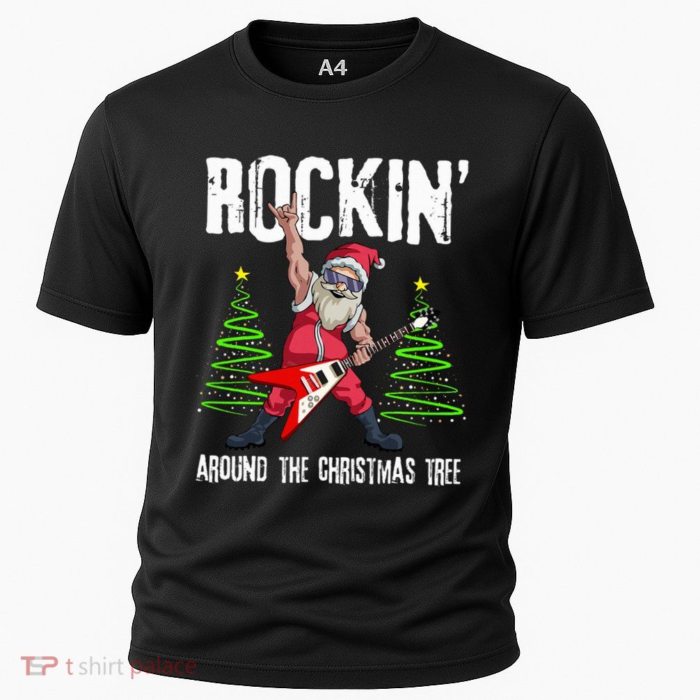 Rockin Around Christmas Tree Funny Rocker Santa Performance Shirt