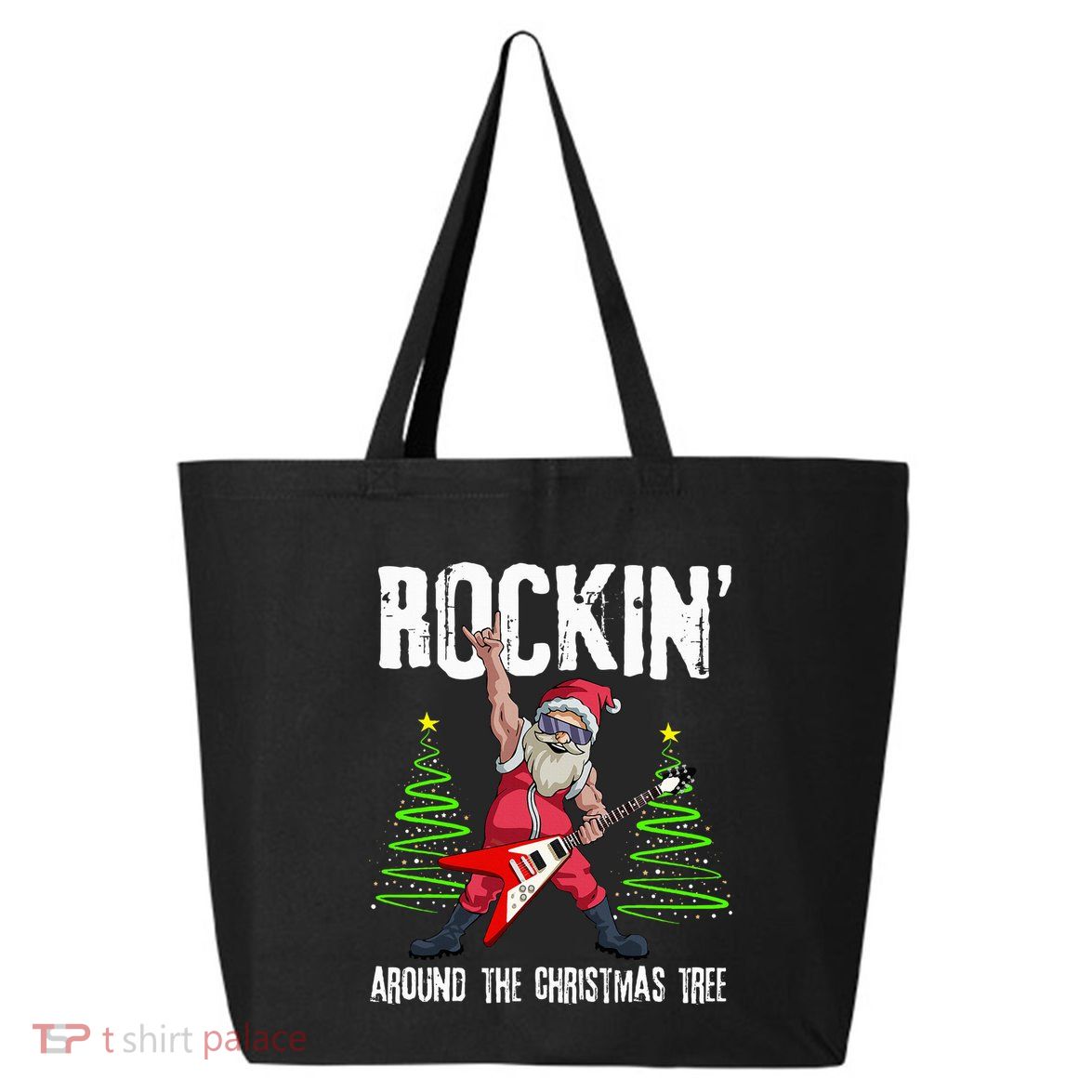 Rockin Around Christmas Tree Funny Rocker Santa 25L Jumbo Tote