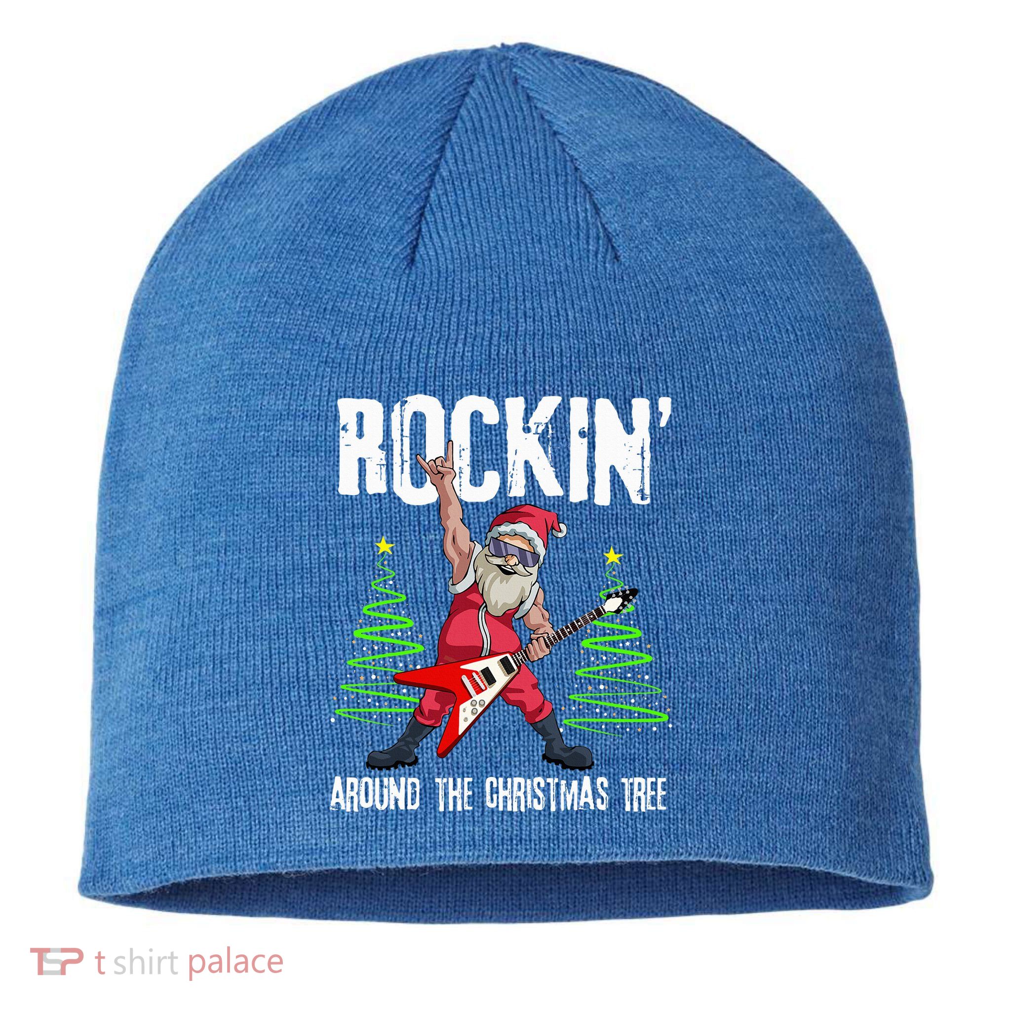 Rockin Around Christmas Tree Funny Rocker Santa Sustainable Beanie