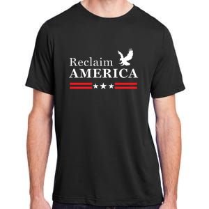 Reclaim America Conservative Anti Biden Ultra MAGA Fourth Of July Adult ChromaSoft Performance T-Shirt