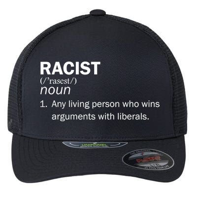 Racist Liberals Definition  Flexfit Unipanel Trucker Cap