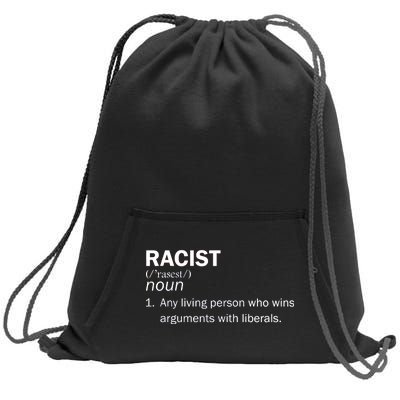 Racist Liberals Definition  Sweatshirt Cinch Pack Bag