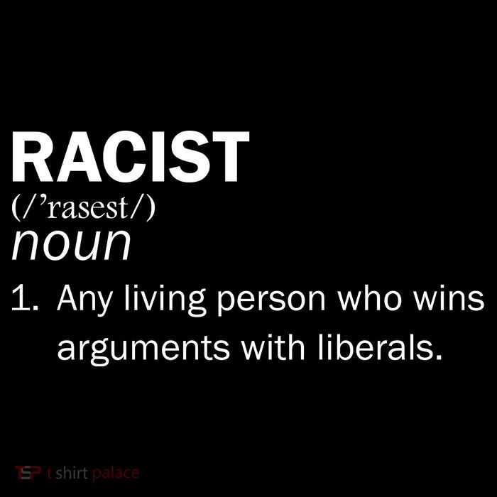 Racist Liberals Definition  Button