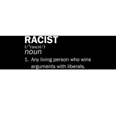 Racist Liberals Definition  Bumper Sticker