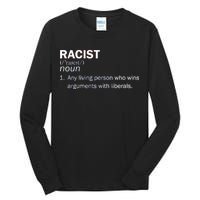 Racist Liberals Definition  Tall Long Sleeve T-Shirt