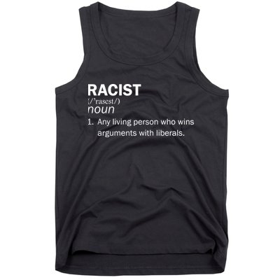 Racist Liberals Definition  Tank Top