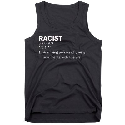 Racist Liberals Definition  Tank Top