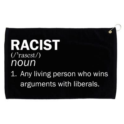 Racist Liberals Definition  Grommeted Golf Towel