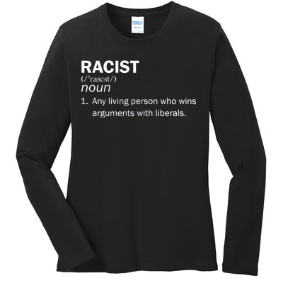 Racist Liberals Definition  Ladies Long Sleeve Shirt