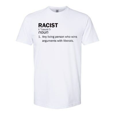 Racist Liberals Definition  Softstyle CVC T-Shirt