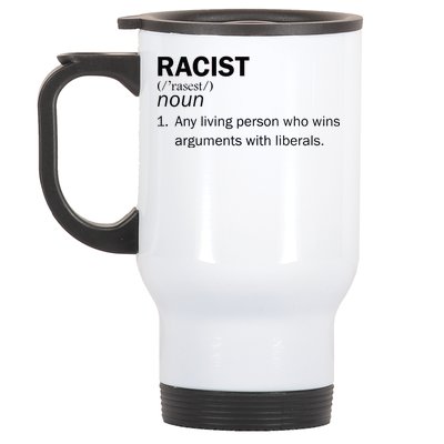 Racist Liberals Definition  Stainless Steel Travel Mug