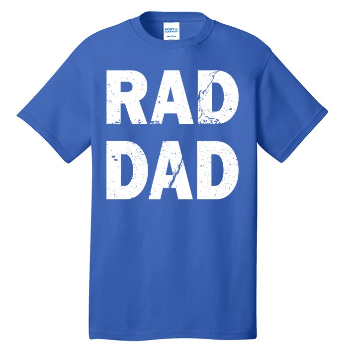 Rad Dad Tall T-Shirt