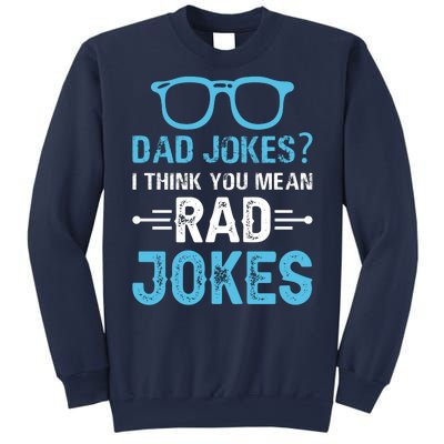 Rad Jokes Funny Dad Joke Sweatshirt