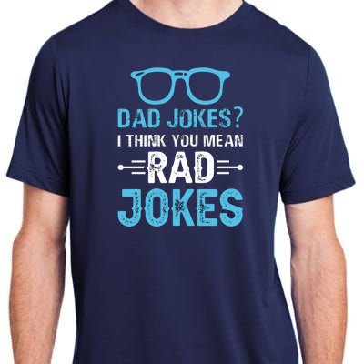 Rad Jokes Funny Dad Joke Adult ChromaSoft Performance T-Shirt