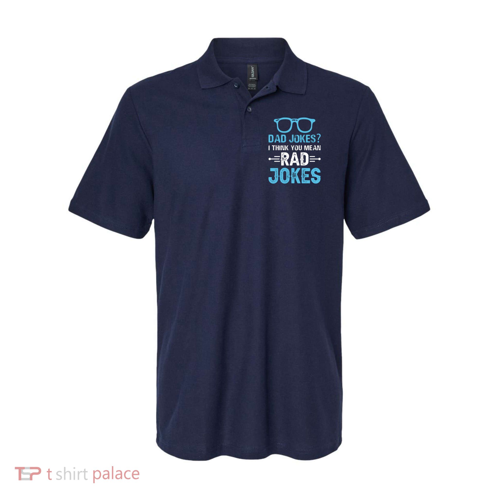 Rad Jokes Funny Dad Joke Polo