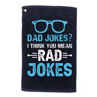 Rad Jokes Funny Dad Joke Golf Towel