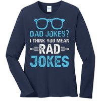 Rad Jokes Funny Dad Joke Ladies Long Sleeve Shirt