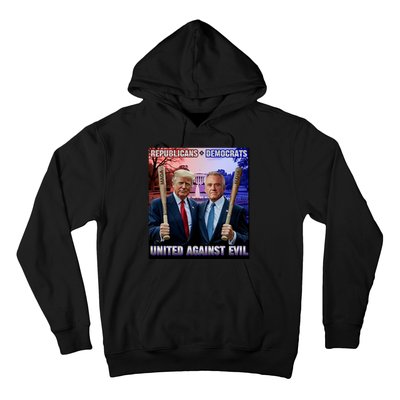 Republicans And Democrats United Against Evil Donald Trump Robert F Kennedy Hoodie