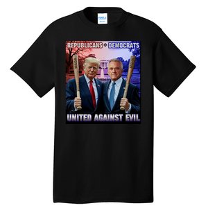 Republicans And Democrats United Against Evil Donald Trump Robert F Kennedy Tall T-Shirt