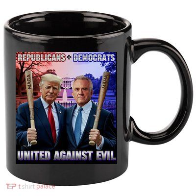 Republicans And Democrats United Against Evil Donald Trump Robert F Kennedy 11oz C Handle Ceramic Mug