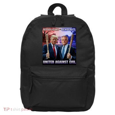 Republicans And Democrats United Against Evil Donald Trump Robert F Kennedy 16 in Basic Backpack