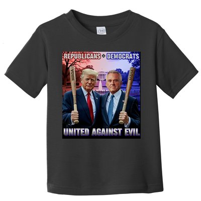 Republicans And Democrats United Against Evil Donald Trump Robert F Kennedy Toddler T-Shirt