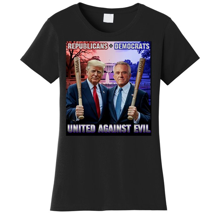 Republicans And Democrats United Against Evil Donald Trump Robert F Kennedy Women's T-Shirt