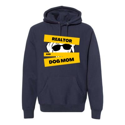 Realtor And Dog Mom Gift Ideas Premium Hoodie