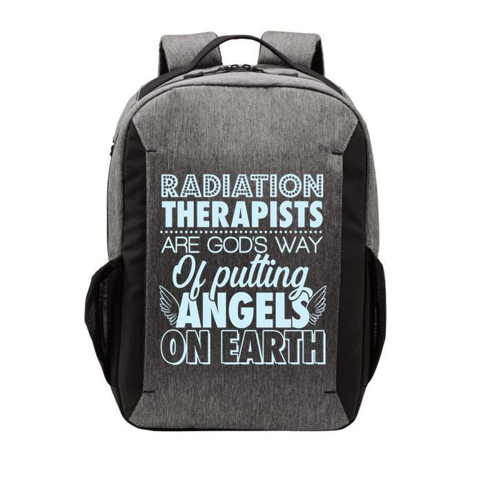 Radiation Therapists Are God's Way Of Putting Angels On Earth Vector Backpack