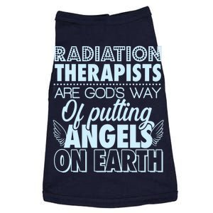 Radiation Therapists Are God's Way Of Putting Angels On Earth Doggie Tank