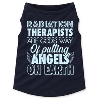 Radiation Therapists Are God's Way Of Putting Angels On Earth Doggie Tank