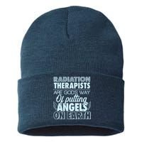 Radiation Therapists Are God's Way Of Putting Angels On Earth Sustainable Knit Beanie