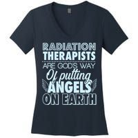 Radiation Therapists Are God's Way Of Putting Angels On Earth Women's V-Neck T-Shirt