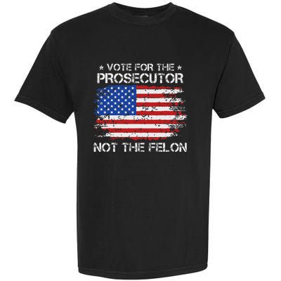 Retro American Flag Vote For The Prosecutor Not The Felon Garment-Dyed Heavyweight T-Shirt