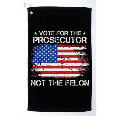 Retro American Flag Vote For The Prosecutor Not The Felon Platinum Collection Golf Towel