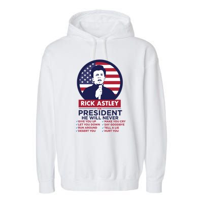 Rick Astley For President Garment-Dyed Fleece Hoodie