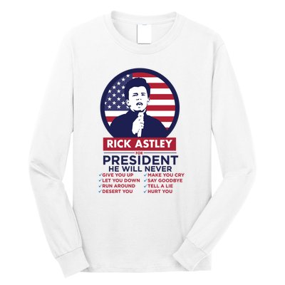 Rick Astley For President Long Sleeve Shirt