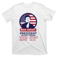 Rick Astley For President T-Shirt