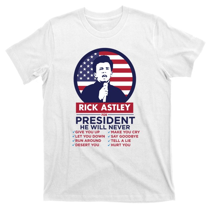 Rick Astley For President T-Shirt