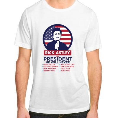 Rick Astley For President Adult ChromaSoft Performance T-Shirt