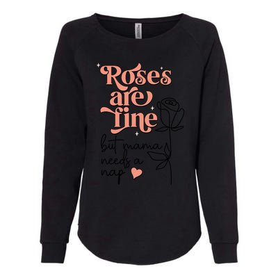 Roses Are Fine Funny Mom Valentine's Day Womens California Wash Sweatshirt