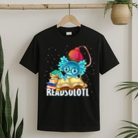 Readsolotl Axolotl Funny Reading Fish Books Lizard  T-Shirt