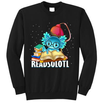 Readsolotl Axolotl Funny Reading Fish Books Lizard  Tall Sweatshirt