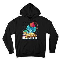 Readsolotl Axolotl Funny Reading Fish Books Lizard  Tall Hoodie