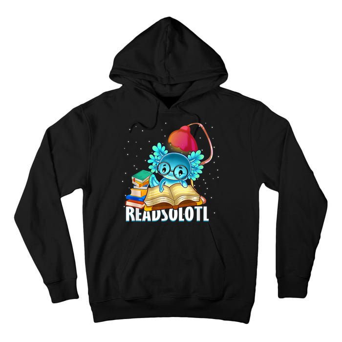 Readsolotl Axolotl Funny Reading Fish Books Lizard  Tall Hoodie