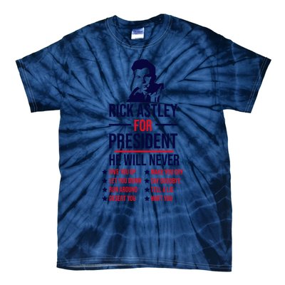 Rick Astley For President Tie-Dye T-Shirt