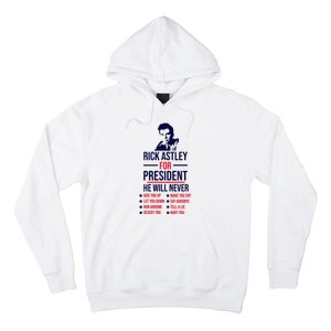 Rick Astley For President Hoodie