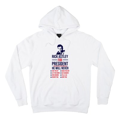 Rick Astley For President Hoodie