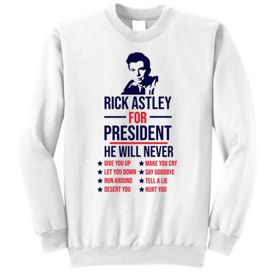 Rick Astley For President Sweatshirt